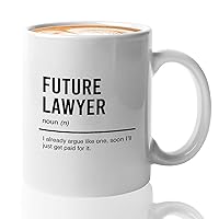 Lawyer Coffee Mug 11oz White - Future Lawyer - Law Student Law School Law Her Attorney Advocate Esquiire Barrister