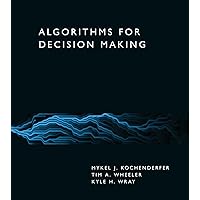 Algorithms for Decision Making Algorithms for Decision Making Hardcover Kindle