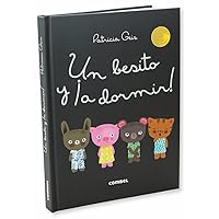 Un besito y ¡a dormir! (Los Dudús) (Spanish Edition) Un besito y ¡a dormir! (Los Dudús) (Spanish Edition) Hardcover