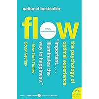 Flow: The Psychology of Optimal Experience Flow: The Psychology of Optimal Experience Paperback Kindle Hardcover