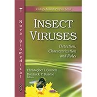Insect Viruses: Detection, Characterization and Roles (Virology Research Progress) Insect Viruses: Detection, Characterization and Roles (Virology Research Progress) Hardcover