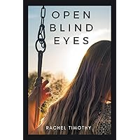 Open Blind Eyes Open Blind Eyes Paperback Kindle Hardcover