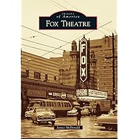 Fox Theatre (Images of America) Fox Theatre (Images of America) Paperback