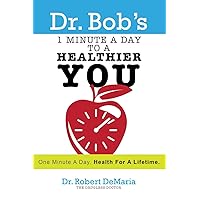 1 Minute a Day to a Healthier You 1 Minute a Day to a Healthier You Paperback Kindle