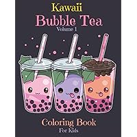 Kawaii Bubble Tea Coloring Book: Explore a Dreamy World of Bubble Tea Delights and Ice Cold Refreshment in this Adorable Coloring Book for Kids 1-10 (Bubble Tea Bliss: A Coloring Journey) Kawaii Bubble Tea Coloring Book: Explore a Dreamy World of Bubble Tea Delights and Ice Cold Refreshment in this Adorable Coloring Book for Kids 1-10 (Bubble Tea Bliss: A Coloring Journey) Paperback