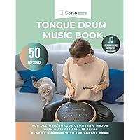 Tongue drum music book - 50 Popsongs - reading music notes not required: For diatonic tongue drums in C major with 8 / 11 / 13 / 14 / 15 reeds - playing by numbers with the tongue drum