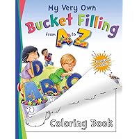 My Very Own Bucket Filling from A to Z Coloring Book My Very Own Bucket Filling from A to Z Coloring Book Paperback