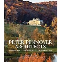 Peter Pennoyer Architects: Apartments, Townhouses, Country Houses Peter Pennoyer Architects: Apartments, Townhouses, Country Houses Hardcover
