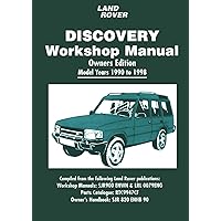 Land Rover Discovery Workshop Manual Owners Edition Model Years 1990-1998: Owners Manual Land Rover Discovery Workshop Manual Owners Edition Model Years 1990-1998: Owners Manual Paperback