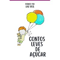 Contos Leves De Açucar (Portuguese Edition)