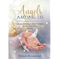 Angels Among Us Angels Among Us Paperback Audible Audiobook Kindle Audio CD