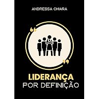 Liderança por Definição (Portuguese Edition) Liderança por Definição (Portuguese Edition) Kindle Paperback