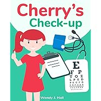Cherry's Check-up (MediWonderland) Cherry's Check-up (MediWonderland) Paperback Kindle
