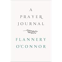 A Prayer Journal A Prayer Journal Hardcover Kindle