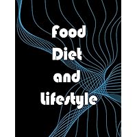 Food, Diet and Lifestyle: Daily Record Food, Exercise, Stress, Reflection, and more.