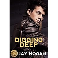 Digging Deep Digging Deep Kindle Paperback