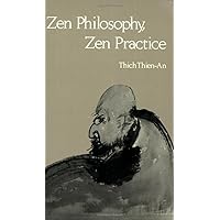 Zen Philosophy, Zen Practice (Buddhism) Zen Philosophy, Zen Practice (Buddhism) Paperback