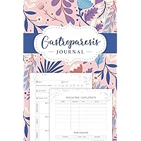 Gastroparesis Journal: 54 Days Daily Food Tracking Logbook With Pain And Symptom Tracker & Medication Log