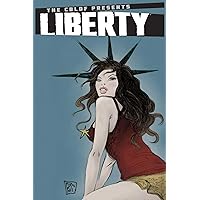 CBLDF Presents: Liberty (The Cbldf Presents) CBLDF Presents: Liberty (The Cbldf Presents) Hardcover