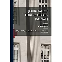 Journal of Tuberculosis [serial]: a Quarterly Magazine Devoted to the Prevention and Treatment of Tuberculosis; v.2(1900)