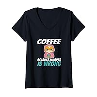 Womens Coffee Because Murder Is Wrong Angry Cat Drinking Coffee V-Neck T-Shirt