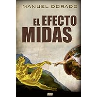 El Efecto Midas (Spanish Edition)