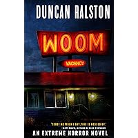 Woom (The Lonely Motel) Woom (The Lonely Motel) Paperback Audible Audiobook Kindle Hardcover