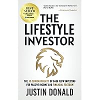 The Lifestyle Investor: The 10 Commandments of Cash Flow Investing for Passive Income and Financial Freedom The Lifestyle Investor: The 10 Commandments of Cash Flow Investing for Passive Income and Financial Freedom Paperback Audible Audiobook Kindle Hardcover