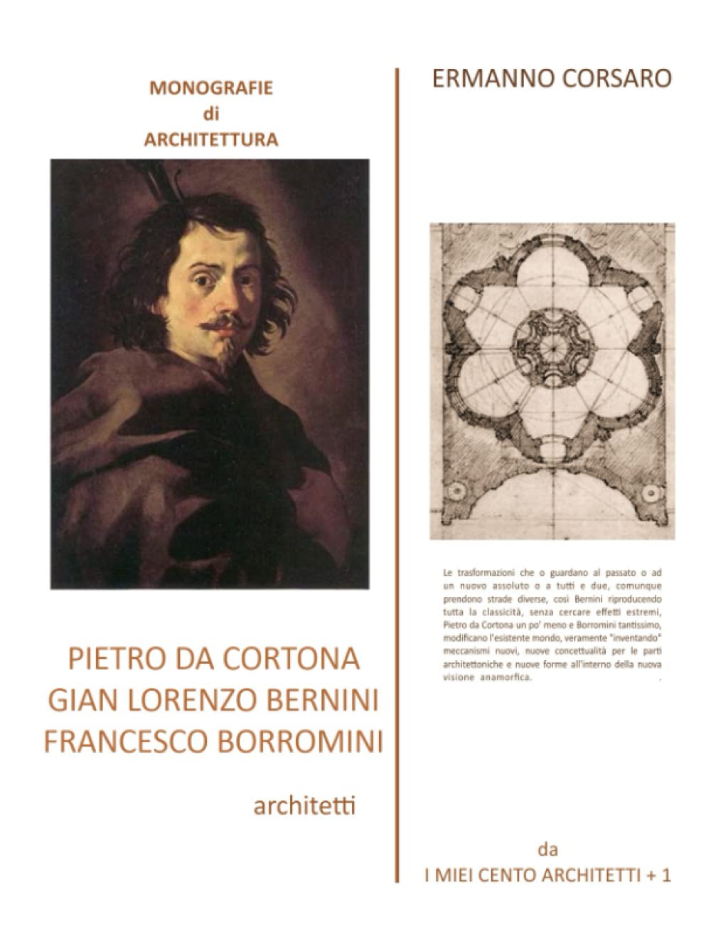 PIETRO DA CORTONA - GIAN LORENZO BERNINI - FRANCESCO BORROMINI architetti (Italian Edition)