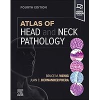 Atlas of Head and Neck Pathology (Atlas of Surgical Pathology) Atlas of Head and Neck Pathology (Atlas of Surgical Pathology) Hardcover Kindle