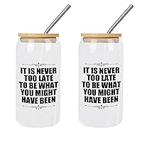 2 Pack Glass Cup 16 Oz with Lids Straws It Is Never Too Late to Be What You Might Have Been Glass Cup Happy Mother's Day Cups Great For For Iced Coffee Cocktail Tea Juice