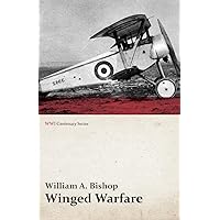 Winged Warfare (WWI Centenary Series)