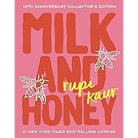 Milk and Honey: 10th Anniversary Collector's Edition Milk and Honey: 10th Anniversary Collector's Edition Hardcover