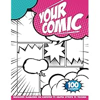 Maker Comics: Vul stripboeken in voor kinderen van 8 tot 10 om stripverhalen te maken met verschillende sjablonen en spraakbellen (Dutch Edition)