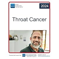 NCCN Guidelines for Patients® Throat Cancer NCCN Guidelines for Patients® Throat Cancer Paperback