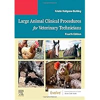 Large Animal Clinical Procedures for Veterinary Technicians Large Animal Clinical Procedures for Veterinary Technicians Paperback eTextbook School & Library Binding Spiral-bound