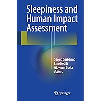 Sleepiness and Human Impact Assessment Sleepiness and Human Impact Assessment Kindle Hardcover Paperback