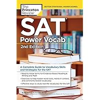 SAT Power Vocab, 2nd Edition: A Complete Guide to Vocabulary Skills and Strategies for the SAT (College Test Preparation) SAT Power Vocab, 2nd Edition: A Complete Guide to Vocabulary Skills and Strategies for the SAT (College Test Preparation) Paperback