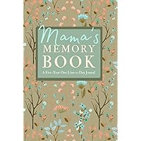 Mama's Memory Book: A Five Year One Line a Day Baby Memory Journal (Hardcover)