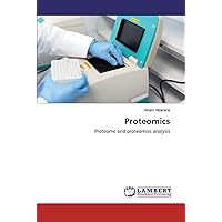 Proteomics: Proteome and proteomics analysis