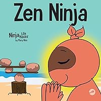 Zen Ninja: A Children's Book About Mindful Star Breathing (Ninja Life Hacks) Zen Ninja: A Children's Book About Mindful Star Breathing (Ninja Life Hacks) Paperback Audible Audiobook Kindle Hardcover