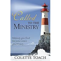 Called to the Ministry: Helping you find the place where you belong. Called to the Ministry: Helping you find the place where you belong. Paperback Kindle Mass Market Paperback