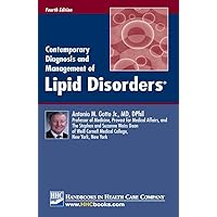 Contemporary Diagnosis and Management of Lipid Disorders®, 4th edition Contemporary Diagnosis and Management of Lipid Disorders®, 4th edition Kindle Paperback
