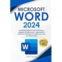 Microsoft Word: The Most Updated Crash Course from Beginner to Advanced | Learn All the Functions and Features to Become a Pro in 7 Days or Less