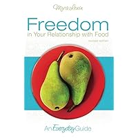 Freedom in Your Relationship with Food: An Everyday Guide (Simple Ayurvedic Cooking) Freedom in Your Relationship with Food: An Everyday Guide (Simple Ayurvedic Cooking) Paperback Kindle Multimedia CD