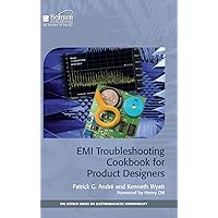EMI Troubleshooting Cookbook for Product Designers (Electromagnetic Waves) EMI Troubleshooting Cookbook for Product Designers (Electromagnetic Waves) Hardcover