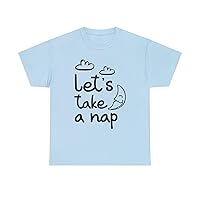 Chill Out in Comfort with 'Let's Take a Nap' Unisex T-Shirt- Relaxation Statement for All