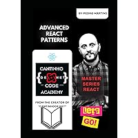 Advanced React Patterns Advanced React Patterns Kindle Paperback