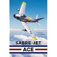 Sabre Jet Ace Sabre Jet Ace Hardcover Paperback