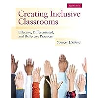 Creating Inclusive Classrooms: Effective, Differentiated and Reflective Practices, Enhanced Pearson eText with Loose-Leaf Version -- Access Card Package Creating Inclusive Classrooms: Effective, Differentiated and Reflective Practices, Enhanced Pearson eText with Loose-Leaf Version -- Access Card Package Loose Leaf eTextbook